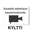 kyltti tallentava kameravalvonta KYLTTI 2